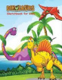 Dinosaurs Sketchbook for Kids: Large Blank drawing Pad for Kids, size 8.5' x 11' with plenty of space for doodling or sketching, 100+ pages to sketch