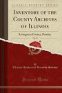 Inventory of the County Archives of Illinois, Vol. 53: Livingston County, Pontiac