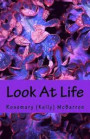 Look At Life: Look At Life highlights some of those weird quandary's we have, finds solutions to life's challenges and wonders what