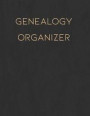 Genealogy Organizer: Track and Record Your Research Into Your Family History
