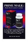 Prime Male: Healthy Muscle Growth & Strong Bone: Increase Testosterone Level, Build & Repair Damage Lean Muscle, Support Stronger