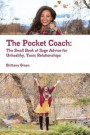 The Pocket Coach: The Small Book of Sage Advice for Unhealthy, Toxic Relationships