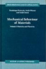 Mechanical Behaviour of Materials: Viscoplasticity, Damage, Fracture and Contact Mechanics v. 2 (Solid Mechanics & Its Applications)