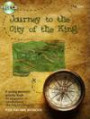 Journey to the City of the King: An Adaptation of John Bunyan's 'The Pilgrim's Progress' [With CD (Audio)] (Bunyan for Kids)