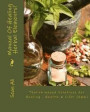 Manual Of Healing Herbal Elements!: Earth-based Solutions for Healing & Life!