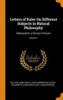 Letters Of Euler On Different Subjects In Natural Philosophy