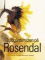 Trädgårdsmöten på Rosendal
