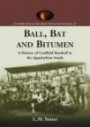 Ball, Bat and Bitumen: A History of Coalfield Baseball in the Appalachian South (Contributions to Southern Appalachian Studies)