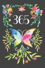 365 Page Gratitude Journal: Prompt and Positive Affirmation Diary for Your Own Positive New Beginning. Features a Watercolor Butterfly with Flower