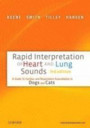 Rapid Interpretation of Heart and Lung Sounds: A Guide to Cardiac and Respiratory Auscultation in Dogs and Cats, 3e