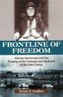 Front Line of Freedom: African Americans and the Forging of the Underground Railroad in the Ohio Valley (Ohio River Valley S.)