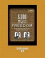 5, 000 Miles to Freedom: Ellen and William Craft's Flight from Slavery