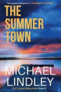 The Summer Town: The sequel to The Seasons of the EmmaLee, a classic family saga of suspense and enduring love, bridging time and a vas