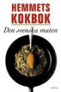 Hemmets kokbok - Den svenska maten