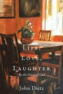 Life, Love, Laughter