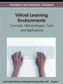 Virtual Learning Environments: Concepts, Methodologies, Tools and Applications