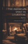 The American Spirit in Literature