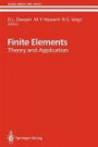 Finite Elements: Theory and Application Proceedings of the ICASE Finite Element Theory and Application Workshop Held July 28-30, 1986, in Hampton, Virginia (ICASE NASA LaRC Series)