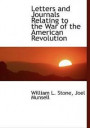 Letters and Journals Relating to the War of the American Revolution