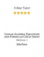 Linear Algebra Equations and Formulas Cheat Sheet: Edition 1