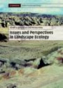 Issues and Perspectives in Landscape Ecology (Cambridge Studies in Landscape Ecology)