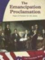 The Emancipation Proclamation: Hope of Freedom for the Slaves (Let Freedom Ring)
