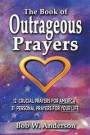 The Book Of Outrageous Prayers