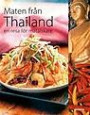 Maten från Thailand : en resa för matälskare
