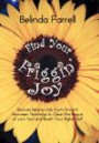 Find Your Friggin' Joy: Discover Missing Links from Ancient Hawaiian Teachings to Clean the Plaque of Your Soul and Reach Your Higher Self