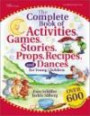 The Complete Book of Activities, Games, Stories, Props, Recipes, and Dances: For Preschoolers