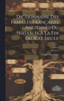 Dictionnaire des familles franaises anciennes ou notables la fin du XIXe sicle; Volume 9