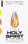 The Holy Spirit: The Spirit's Interpreting Role in Relation to Biblical Hermeneutics (Mentor)