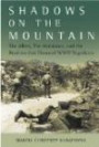 Shadows on the Mountain: The Allies, the Resistance, and the Rivalries That Doomed WWII Yugoslavia