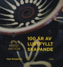 Arvika Konsthantverk - 100 år av lustfyllt skapande