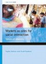 Markets As Sites for Social Interaction: Spaces of Diversity (Public Spaces)
