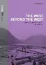 The West Beyond the West: A History of British Columbia