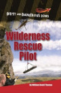 Wilderness Rescue Pilot
