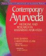 Contemporary Ayurveda: Medicine and Research in Maharishi Ayur-Veda