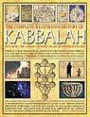 Kabbalah Exploring the Ancient Esoteric Heart of Jewish Mysticism: Offers a concise and practical insight into the foundations of this mystical tradition ... own search for awareness and enlightenment