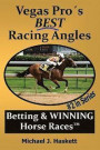 Vegas Pro's BEST Racing Angles: Betting & WINNING Horse Races