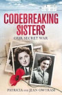 The Secret Life of the Codebreaker Girls