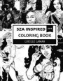 SZA Inspired Coloring Book: Neo Soul and Alternative Hip Hop Artist, Talented Lyricist and Award Winning Singer Inspired Adult Coloring Book