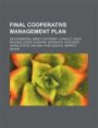 Final Cooperative Management Plan: Environmental Impact Statement: Lower St. Croix National Scenic Riverway, Minnesota, Wisconsin
