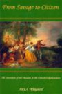 From Savage to Citizen: The Invention of the Peasant in the French Enlightenment (Studies in Seventeenth- and Eighteenth- Century Art and Culture)