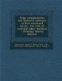 Wage compensation and mobility patterns within unionized firms: the role of internal labor markets - Primary Source Edition