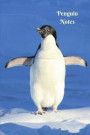 Penguin Notebook: Happy Penguin In The Arctic Winter Snow 6' x 9' Blank Lined Writing Notebook Journal, 110 Pages