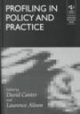 Profiling In Policy And Practice