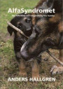 AlfaSyndromet : om ledarskap och rangordning hos hundar