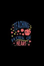 Teaching is a Work of Heart: Journal of Funny Things My Students Say - Quotable Quotes Notebook - Teacher of the Year Gift