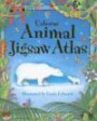 Animal Jigsaw Atlas (Usborne Jigsaw Books)